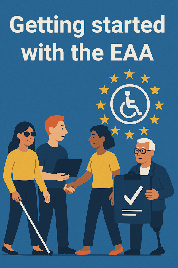 Drawing of people with disabilities and above it the text: Getting started with the EAA